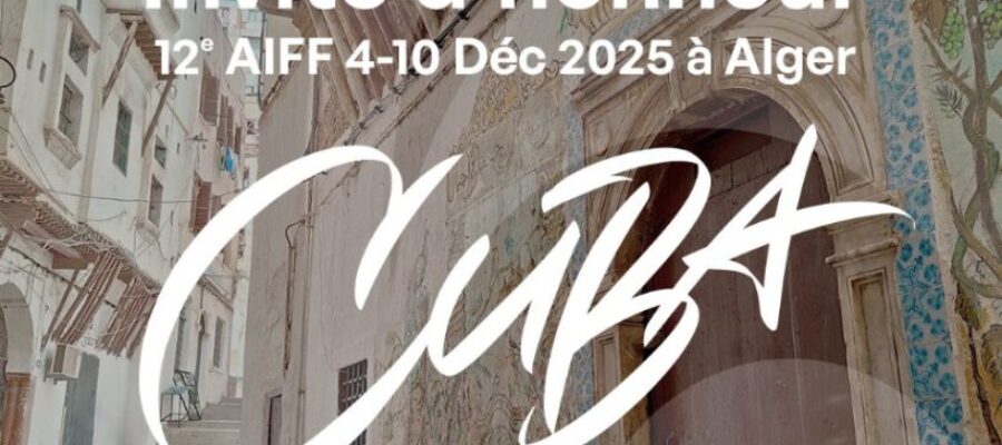 Cuba, invité d’honneur de la 12ᵉ édition du Festival international du film d’Alger (AIFF)invités d’honneur