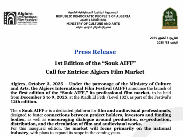 1 édition du « Souk AIFF » ère Ouverture des inscriptions pour le Marché du Film
