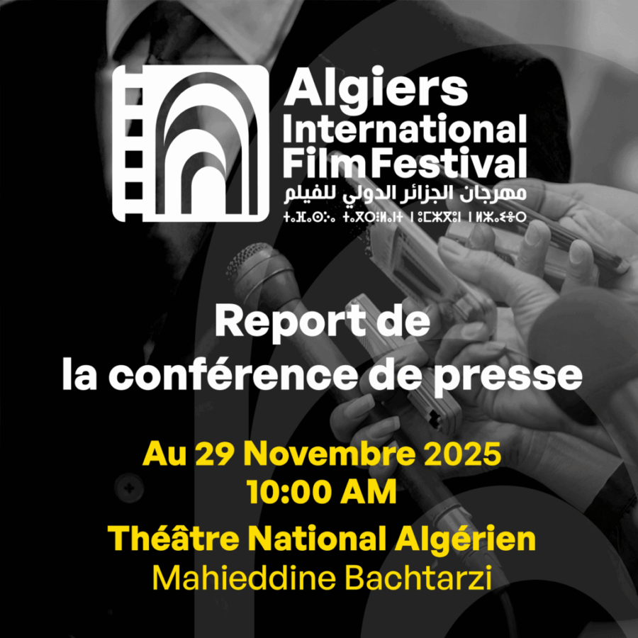 Report de la Conférence de Presse du FestivalInternational du Film d’Alger
