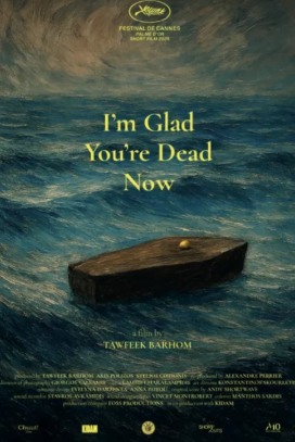 « I’m Glad You’re Dead Now », de Tawfeek Barhoum..Un film court, un coup de poing
